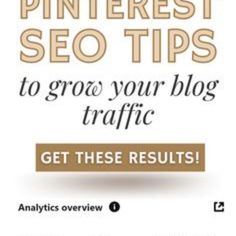 an ad for pinterest seo tips to grow your blog traffic get these results