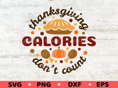 thanksgiving calories can't count svg