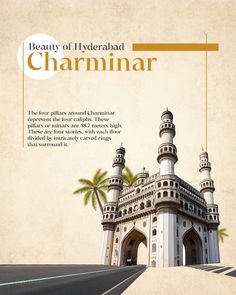 an advertisement for the beauty of hyderabad charminar