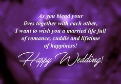 a purple heart with the words happy wedding written in white on it, as you blend your lives together with each other i want to wish you a married life full of romance