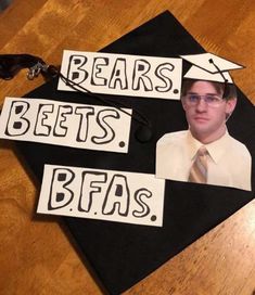 a graduation cap with the words bears, beets, and bleas on it