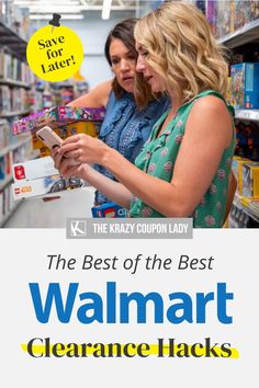 two women are looking at the best walmart clearance hacks on their cell phones