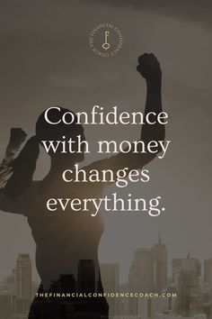 a woman raising her arm with the words, confidentness with money changes everything else