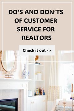 Do’s And Don’ts Of Customer Service For Realtors Do's And Don'ts