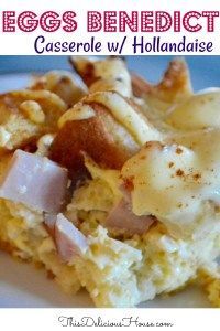 eggs benedict casserole w / hollandaise on a white plate with text overlay