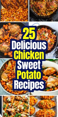 25 delicious chicken sweet potato recipes that are easy to make and great for the whole family