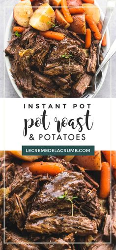 instant pot roast and potatoes in a white bowl with text overlay that reads instant pot roast and potatoes