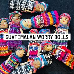 several dolls made out of woven material with text overlay that reads guatemalan worry dolls