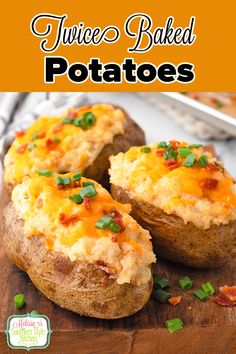 twice baked potatoes on a cutting board with text overlay