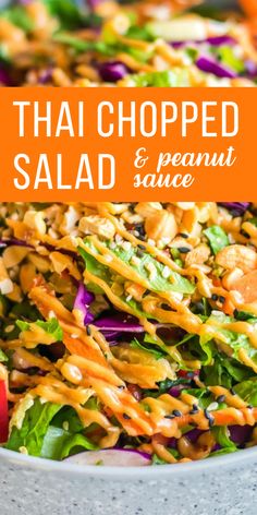 thai chopped salad and peanut sauce in a white bowl with the title text above it