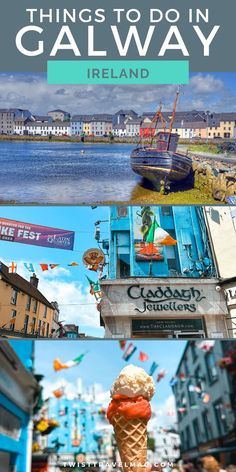 boats in the water, stores in the Latin Quarter and ice cream along main street Ireland With Kids, Moving To Ireland, Couples Holiday, Latin Quarter, Traveling With Kids, Wild Atlantic Way, Irish Music