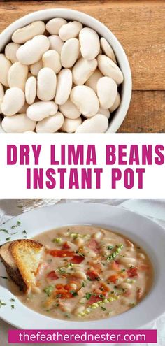 white bean soup in a bowl with text overlay that reads dry lima beans instant pot