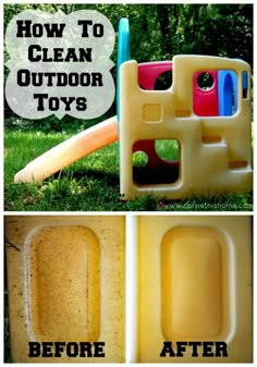 the before and after pictures of how to clean outdoor toys