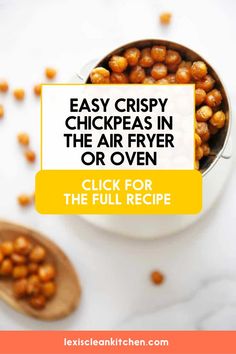 chickpeas in a bowl with text overlay that reads easy crispy chick peas in the air fryer or oven click for the full recipe