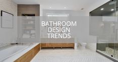 the bathroom design trend is here