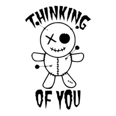 a black and white drawing of a teddy bear with the words thinking of you