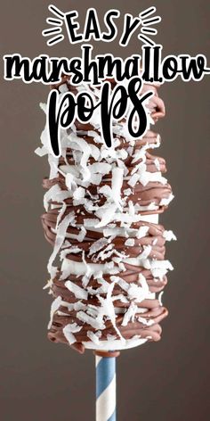 an easy marshmallow pops recipe on a stick with text overlay that reads easy marshmallow pops