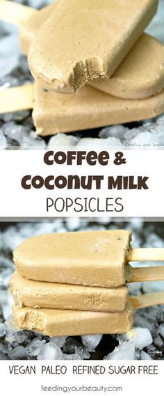 coffee and coconut milk popsicles are stacked on top of each other with text overlay