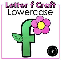 the letter f craft lowercase is shown with a flower and leaves on it's side