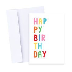 a card with the words happy birthday written in multicolored letters on white paper