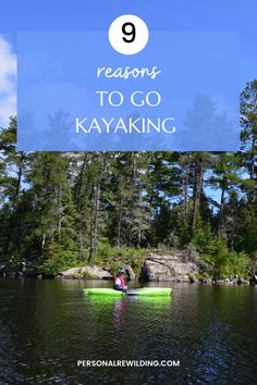 two people kayaking in the water with text overlay reading 9 reasons to go kayaking