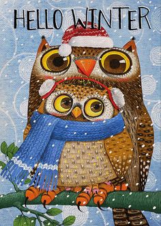 two owls sitting on top of a tree branch wearing hats and scarves with the words hello winter