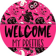 Wreath Sign Halloween Wreath Sign Pink Welcome Decoe-2374 For Round 10 Wood For Wreath, Halloween Welcome Sign, Spooky Wreath, Halloween Vinyl, Halloween Door Hangers, Wood Wreath, Floral Signs, Pink Color Schemes, Halloween Displays