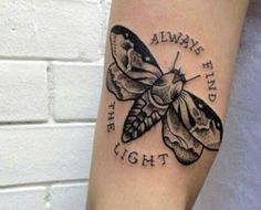 a woman's arm with a tattoo on it that says, always find the light