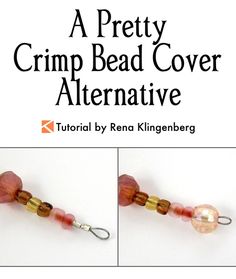 the cover of a pretty crimped bead cover alternative