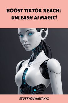 Boost TikTok reach with AI technology promoted by a sleek, futuristic robot.