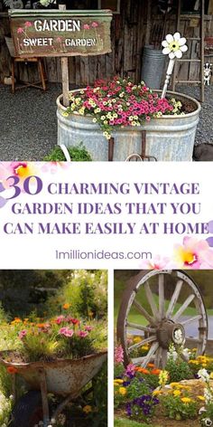 garden ideas that you can make easily at home with the words 30 charming vintage garden ideas that you can make easily at home