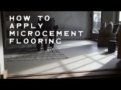 an empty room with the words how to apply microcement flooring