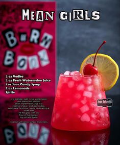 Mean Girls cocktail recipe: 2oz vodka, 2oz watermelon juice, 1oz sour candy syrup, 2oz lemondade, and Sprite. Movie inspired cocktails. Burn book. Regina George. Movie theme party. Girls night. You cant sit with us. Fun cocktails with a story. Party punch. Lindsay lohan movie. Red cocktail. Bachelorette party ideas. Movie Inspired Cocktails, Bartender Drinks Recipes, Fruity Alcohol Drinks, Fun Drinks Alcohol, Alcholic Drinks, Summer Drinks Alcohol, Cocktail Drinks Alcoholic, Mixed Drinks Alcohol