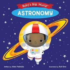 baby's big world astronomy book with an astronaut in the sky and stars around it