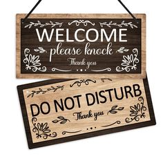 two wooden signs that say, welcome please knock thank you and do not disturb thank you