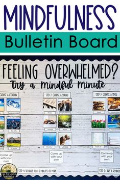 a bulletin board with pictures on it and the words mindfulness written in blue