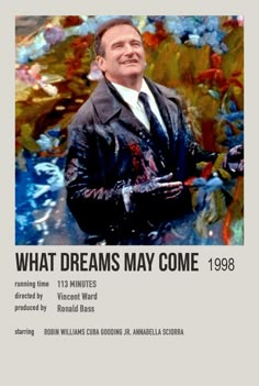 the poster for what dreams may come, featuring a man in a suit and tie