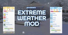 an animated image of a weather model with the words extreme weather mod