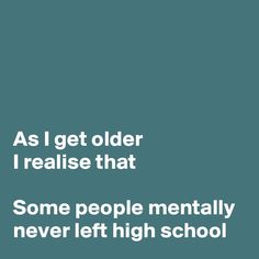 High School Drama Quotes, As I Get Older I Realize Quotes, Seeking Attention Quotes, Some People Quotes, Middle School Quotes, Lost Friendships, Unbothered Quotes, Begging For Attention, Attention Quotes