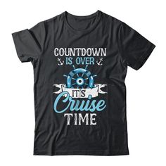 a black t - shirt with the words cruise time on it and an image of a ship