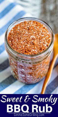 sweet and smoky bbq rub in a jar with spoon