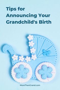 a blue baby carriage brochure with the words tips for announcing your grandchild's birth