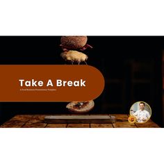 an advertisement for a restaurant called take a break, with the image of a burger falling into the air