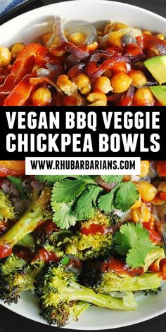 vegan bbq veggie chickpea bowls with avocado and cilantro