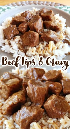 beef tips and gravy on top of rice in a white bowl with the words beef tips and gravy above it