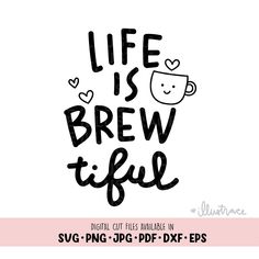 the text life is brewful on a white background with hearts and coffee mugs