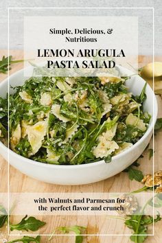 lemon arugula pasta with walnuts and parmesan for the perfect flavor