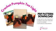 two knitted pumpkins sitting next to each other with candles in them and the text crochet pumpkin tea light