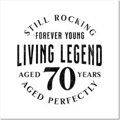 the logo for living legend 70 years aged perfectly