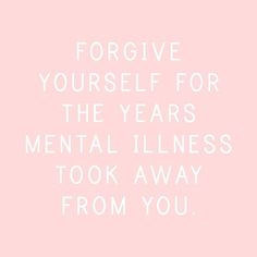 Positive Mental Health, Love Relationship, Sweet Love, Mental Health Matters, Forgiving Yourself, Health Quotes